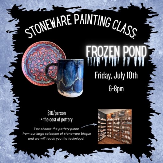 Frozen Pond - A Stoneware Glazing Technique Class (July 10)